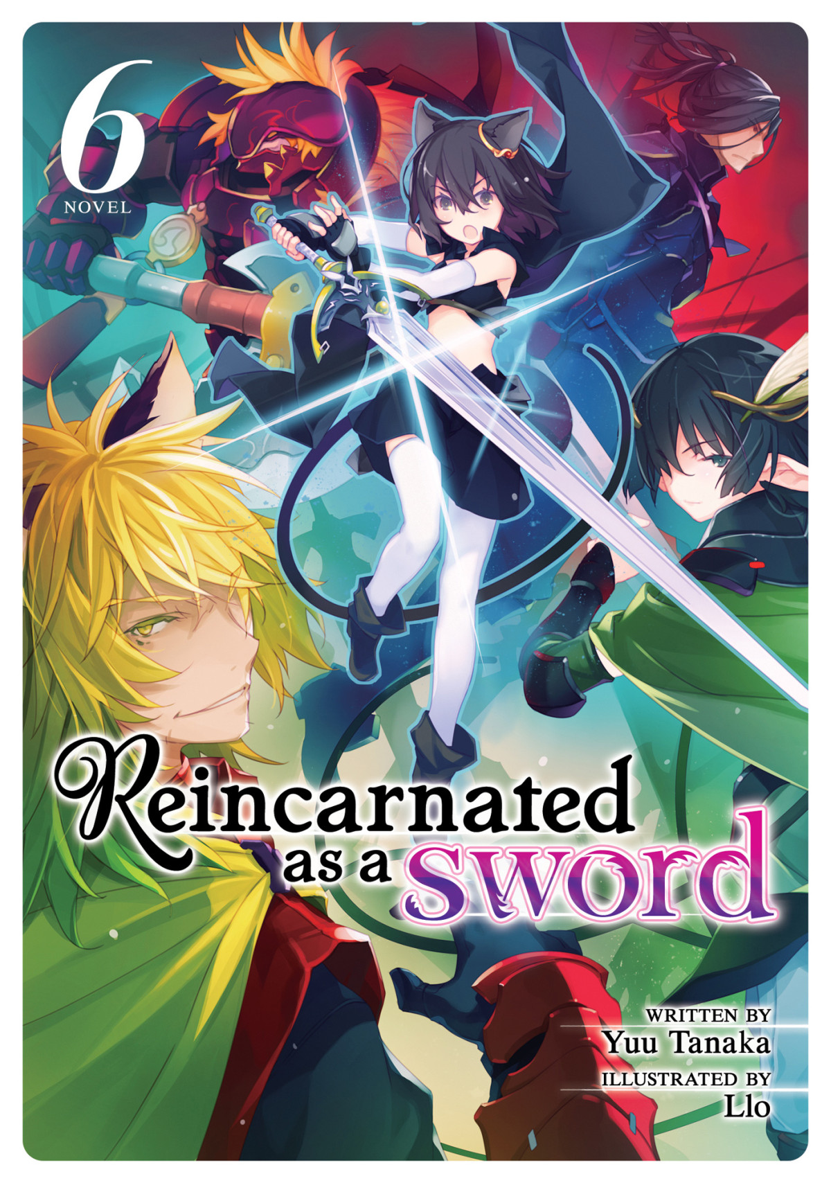 Reincarnated As A Sword Light Novel 6 Yuu Tanaka