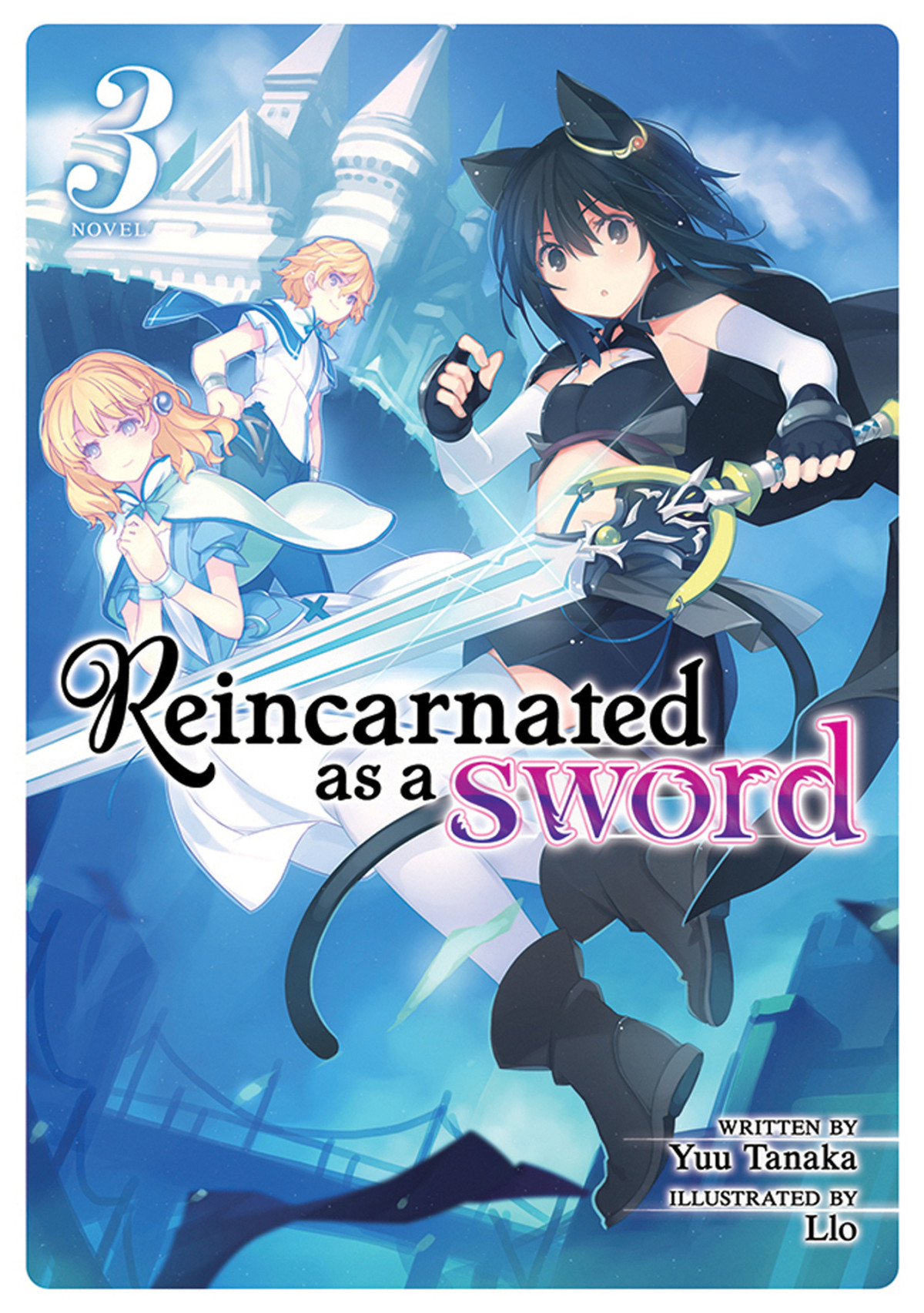 Reincarnated As A Sword Light Novel Vol 3 Yuu Tanaka