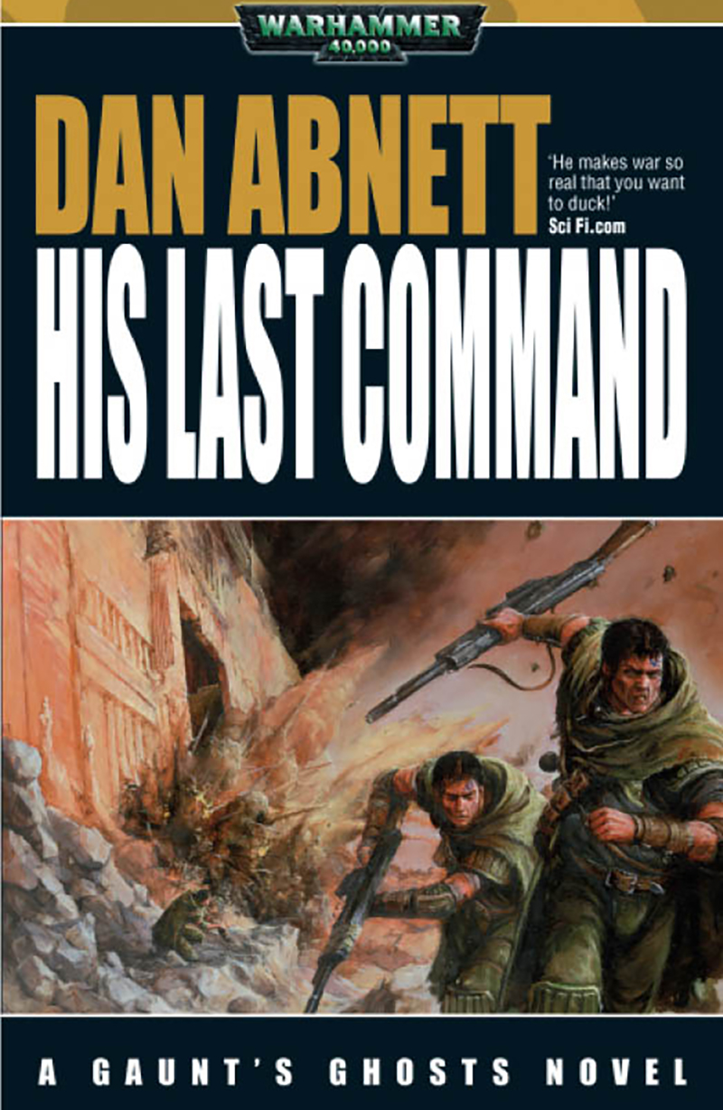 His Last Command Dan Abnett