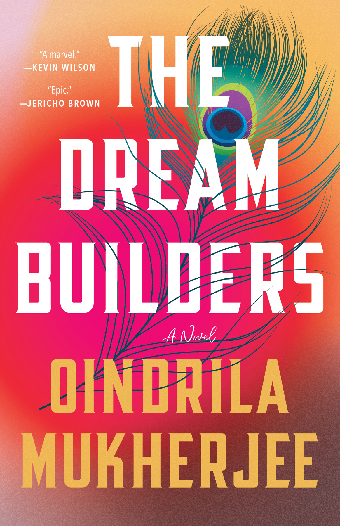 The Dream Builders A Novel Oindrila Mukherjee