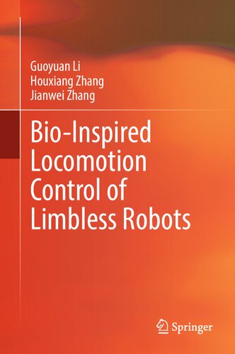Bioinspired Locomotion Control Of Limbless Robots Guoyuan Li