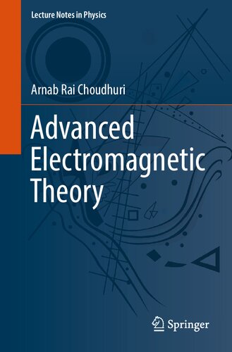 Advanced Electromagnetic Theory 1st Edition Arnab Rai Choudhuri