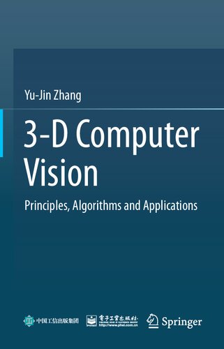 3d Computer Vision Principles Algorithms And Applications 1st Edition Yujin Zhang