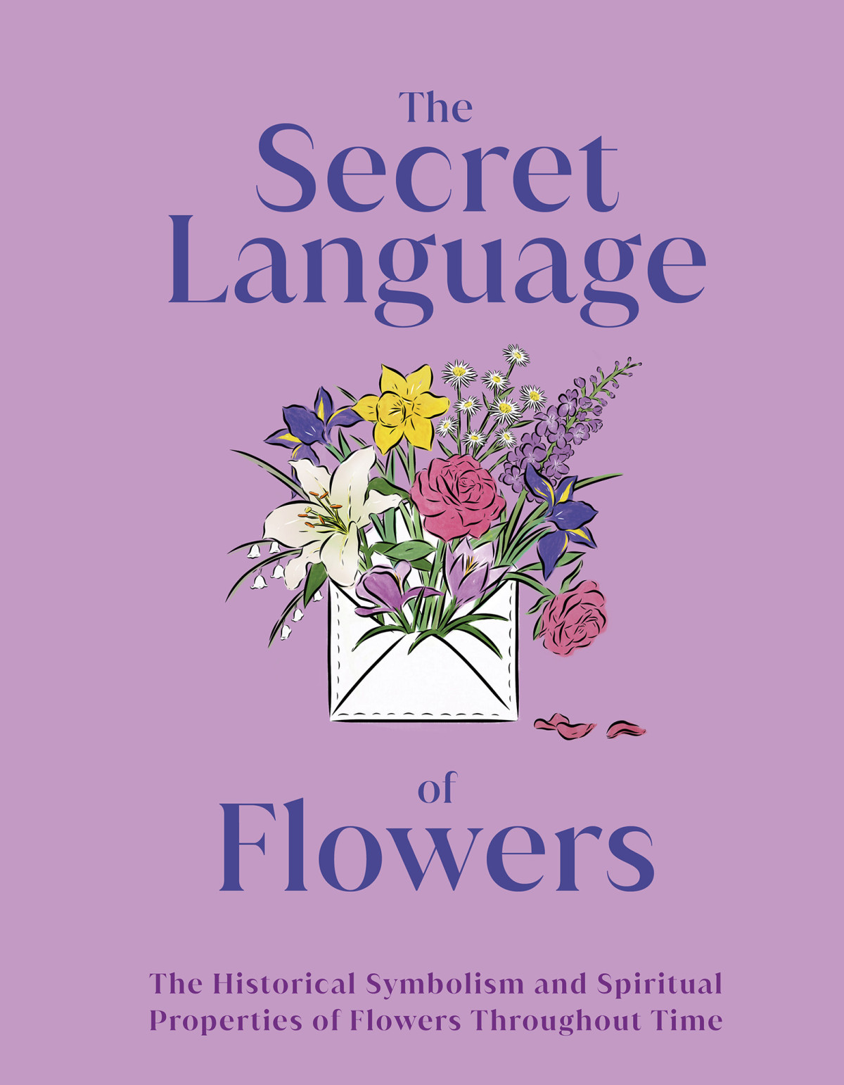 The Secret Language Of Flowers Liz Dobbs