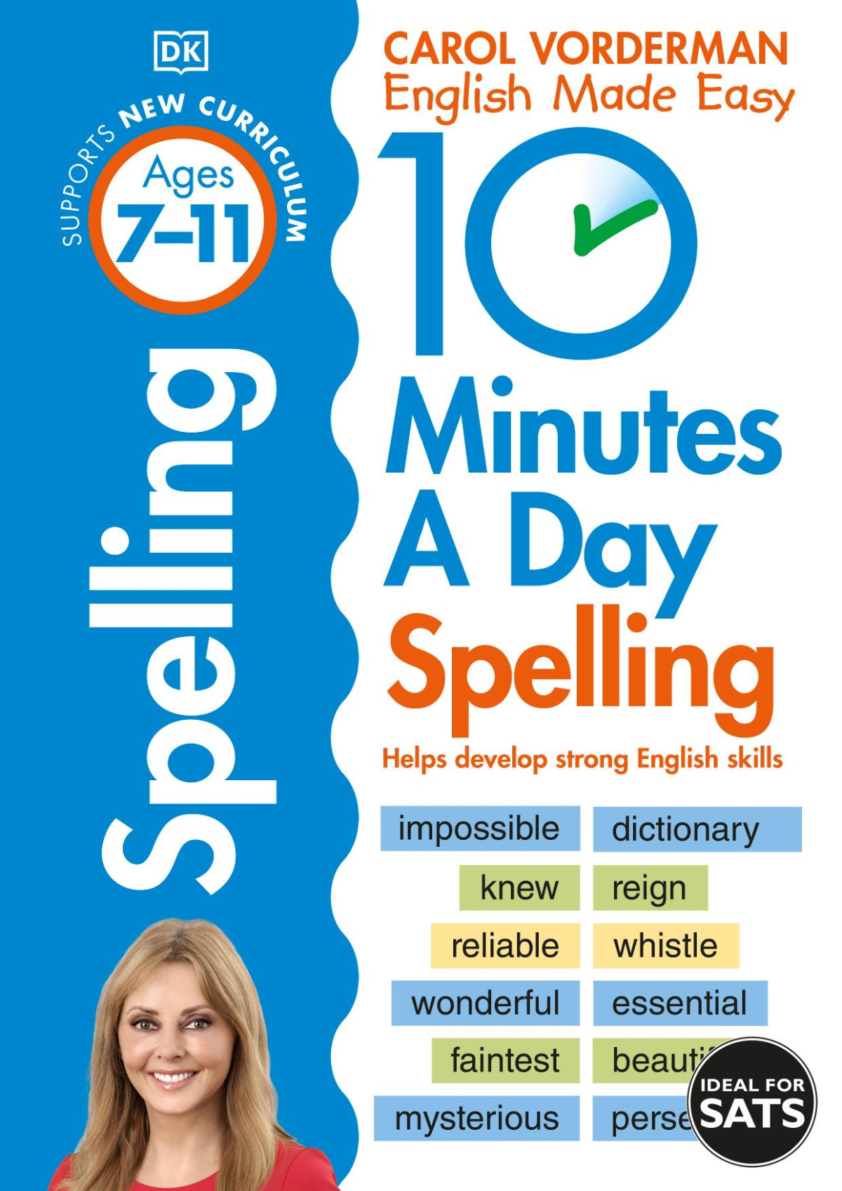 10 Minutes A Day Spelling Ages 711 Key Stage 2 Carol Vorderman