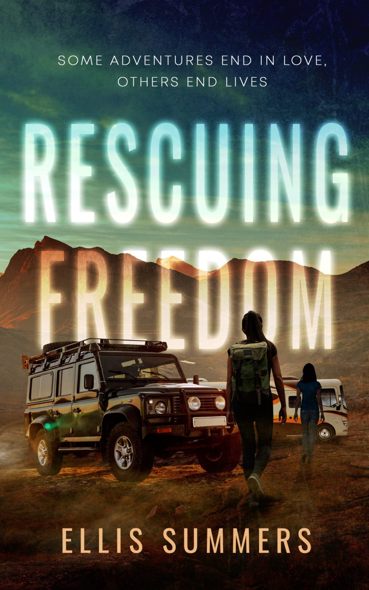 Rescuing Freedom Ellis Summers