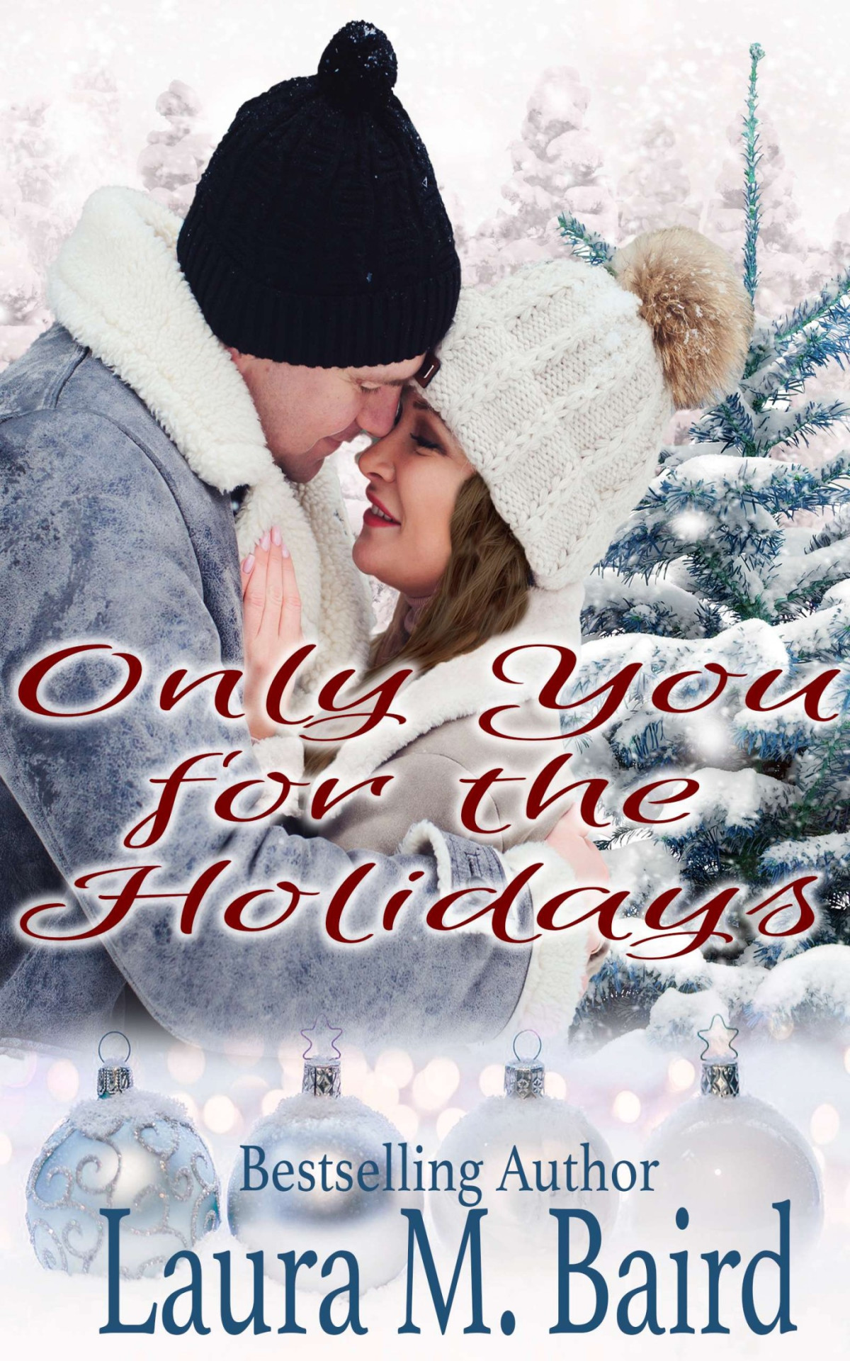 Only You For The Holidays Laura M Baird