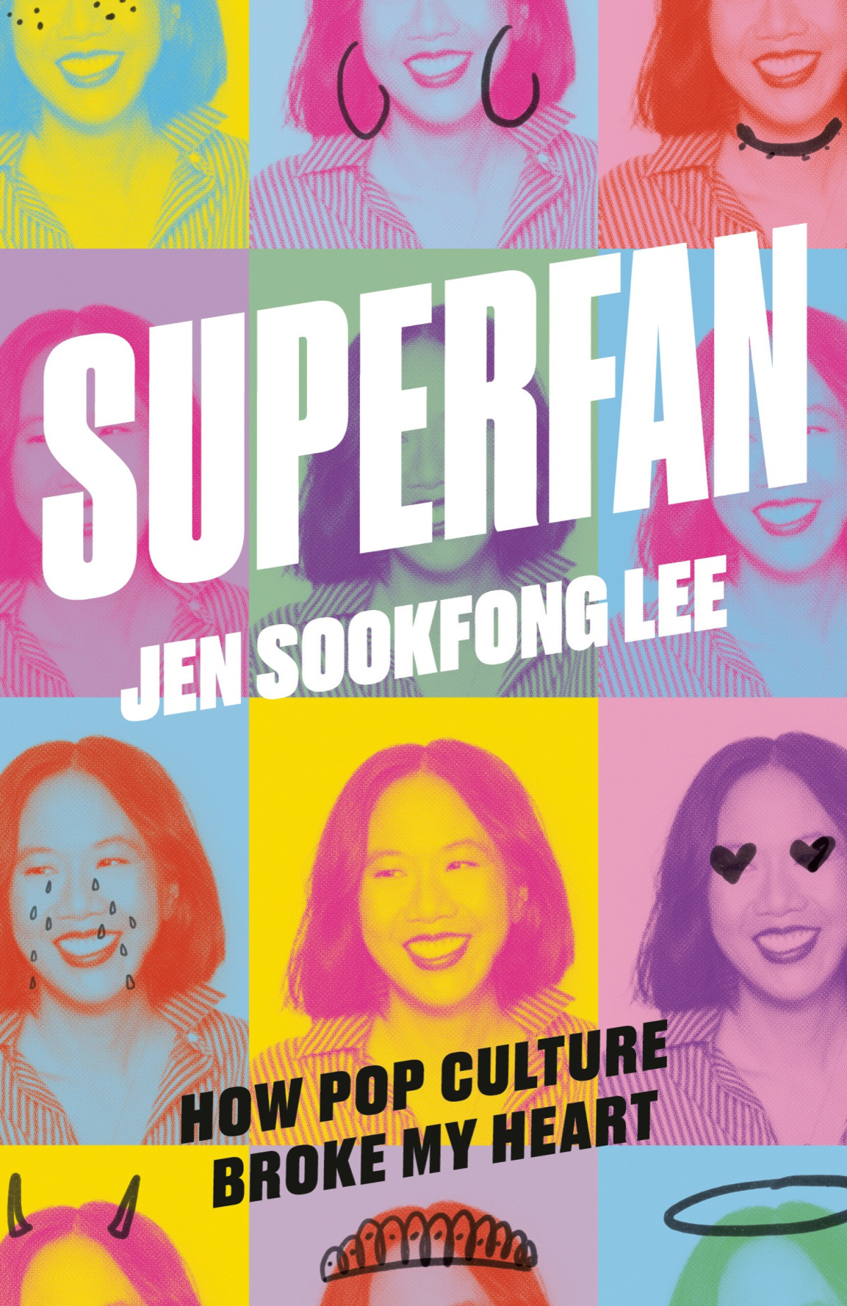 Superfan How Pop Culture Broke My Heart Jen Sookfong Lee