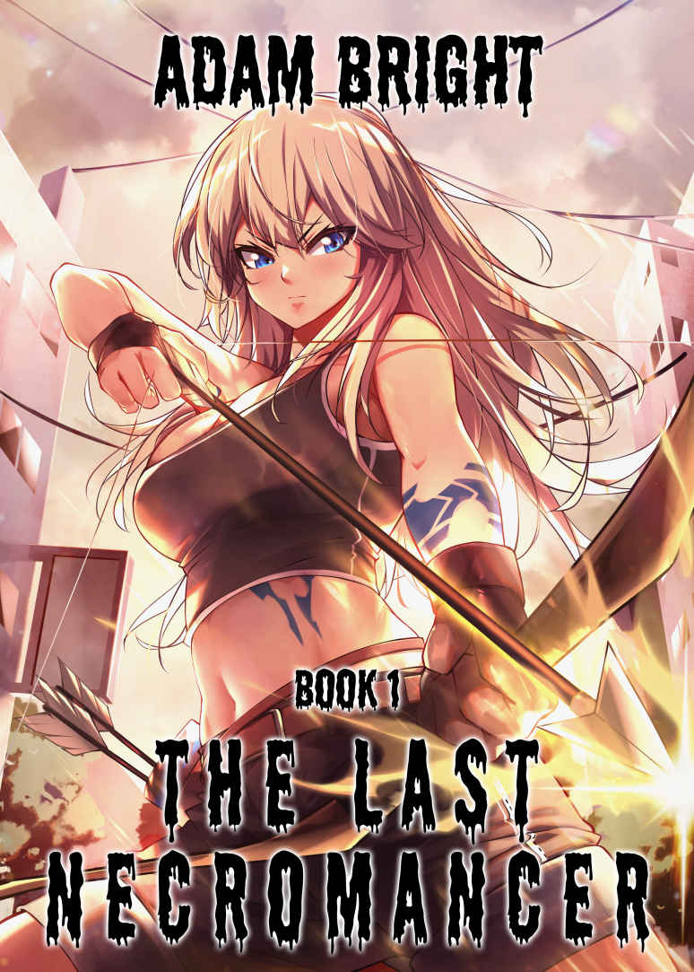 The Last Necromancer Adam Bright