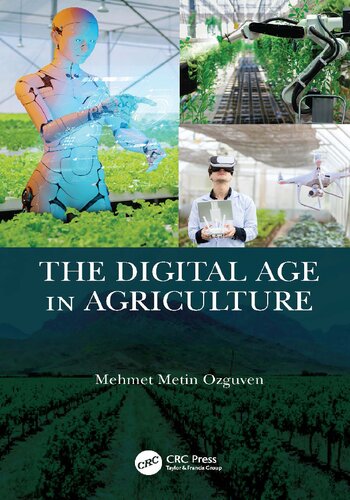 The Digital Age In Agriculture Mehmet Metin Ozguven