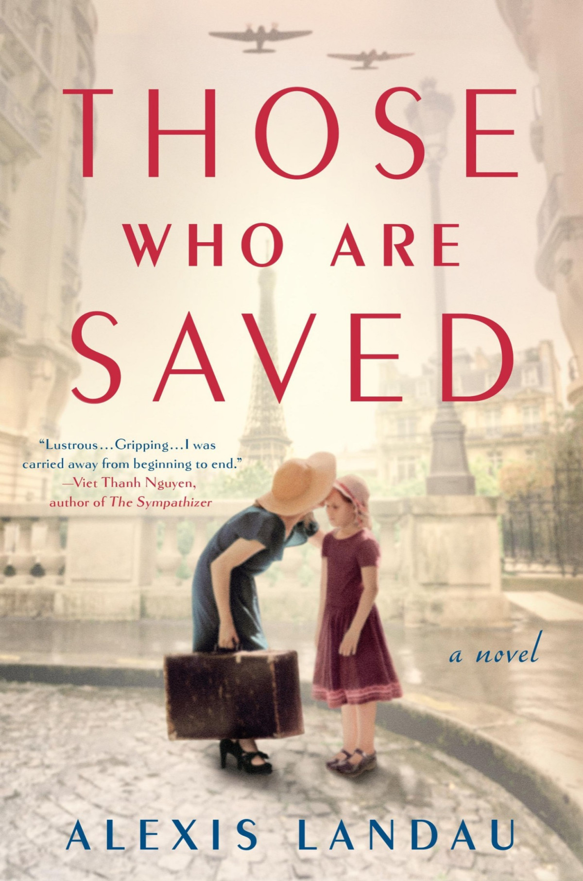 Those Who Are Saved 1st Edition Alexis Landau