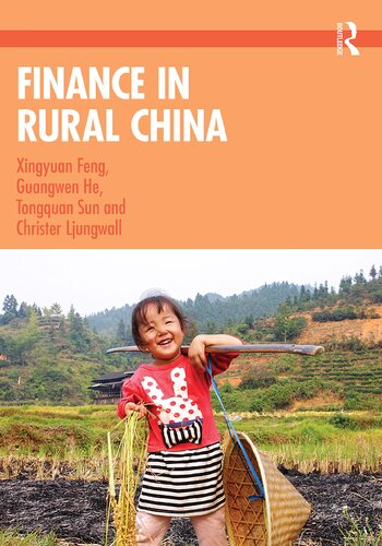 Finance In Rural China 1st Edition Xingyuan Feng Christer Ljungwall