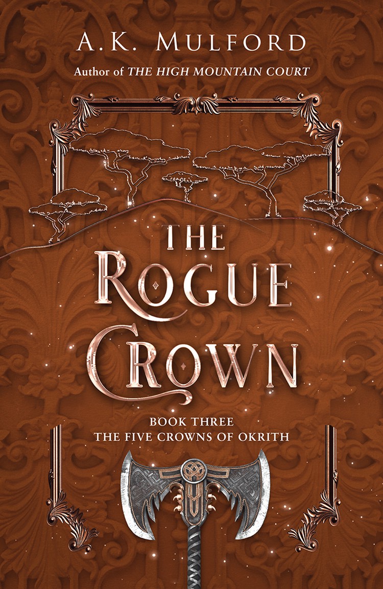 The Rogue Crown Ak Mulford