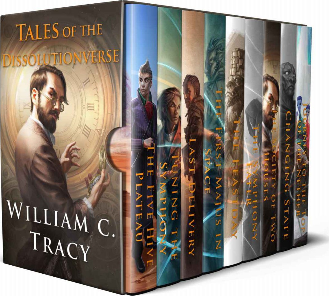 Tales Of The Dissolutionverse Box Set William C Tracy