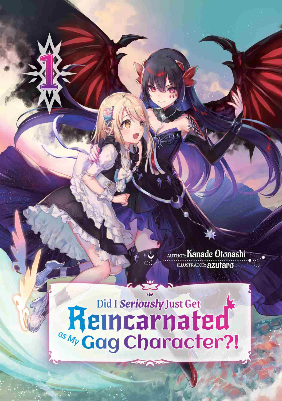 Did I Seriously Just Get Reincarnated As My Gag Character Volume 1 1st Edition Kanade Otonashi Translated By Meteora