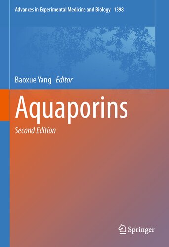 Aquaporins 2nd Ed 2nd Baoxue Yang