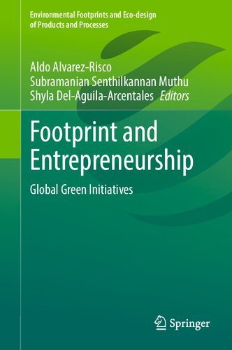 Footprint And Entrepreneurship Global Green Initiatives Aldo Alvarezrisco