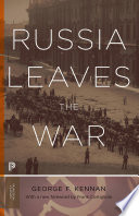 Russia Leaves The War George Frost Kennan
