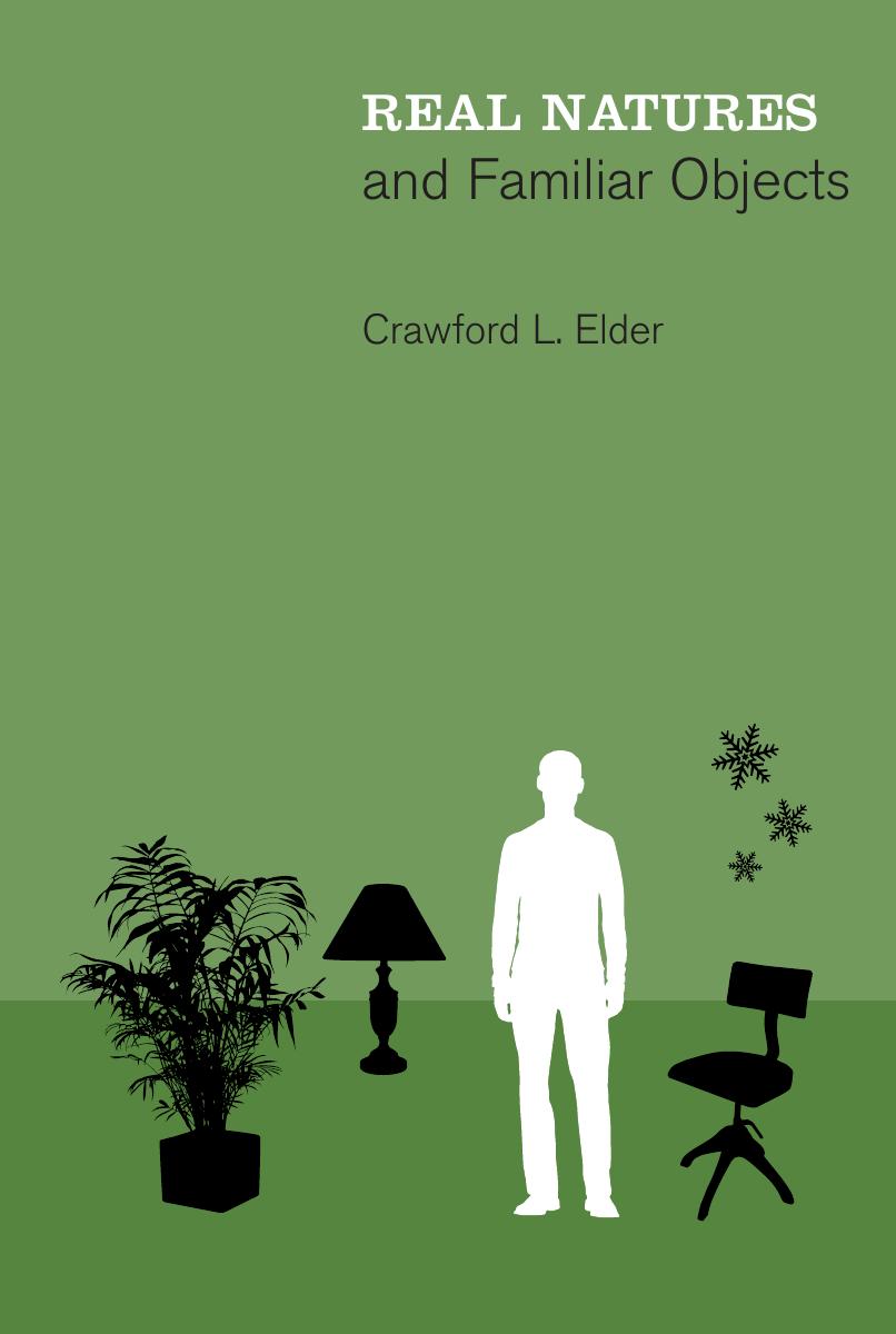 Real Natures And Familiar Objects Crawford Elder