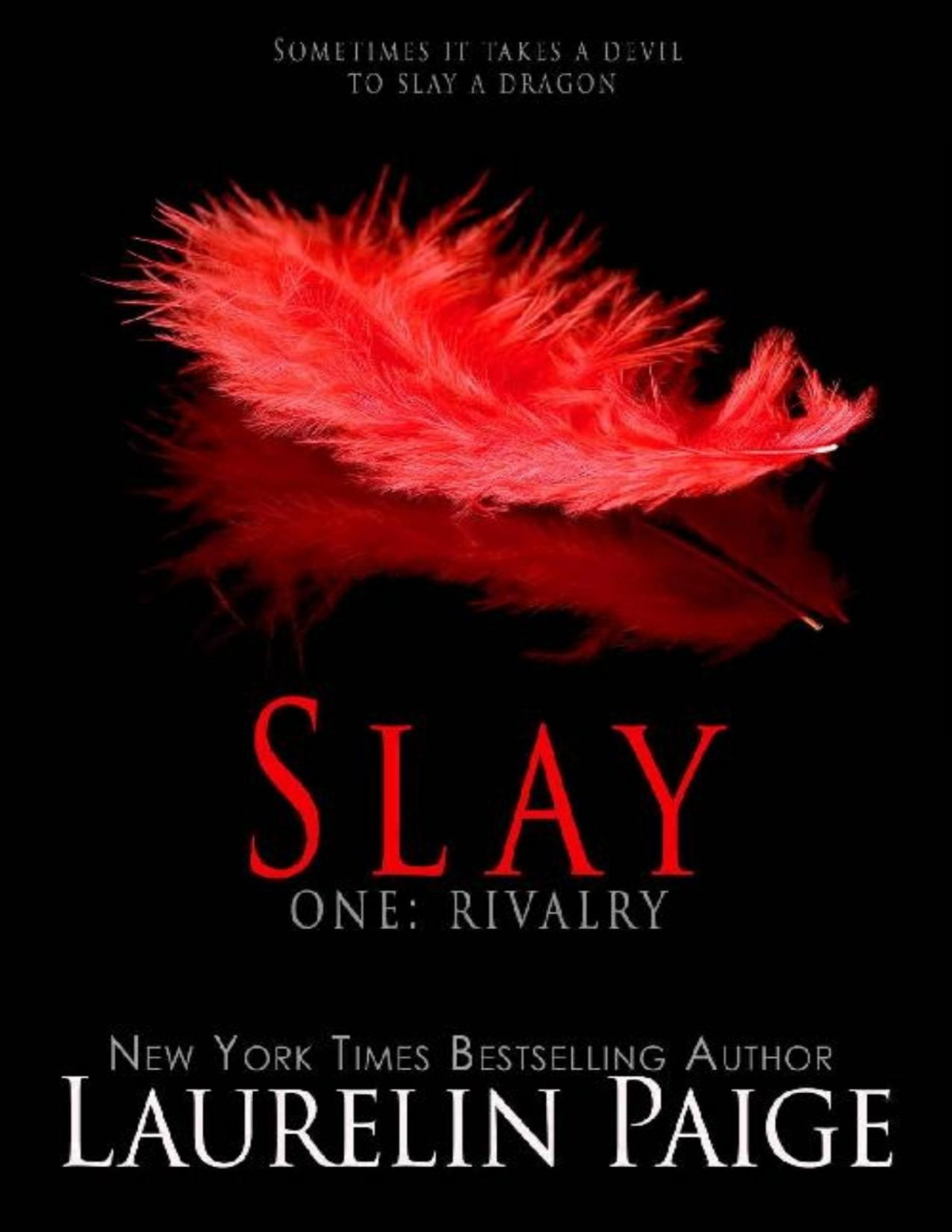 Slay Rivalry Slay Quartet Book 1 Laurelin Paige