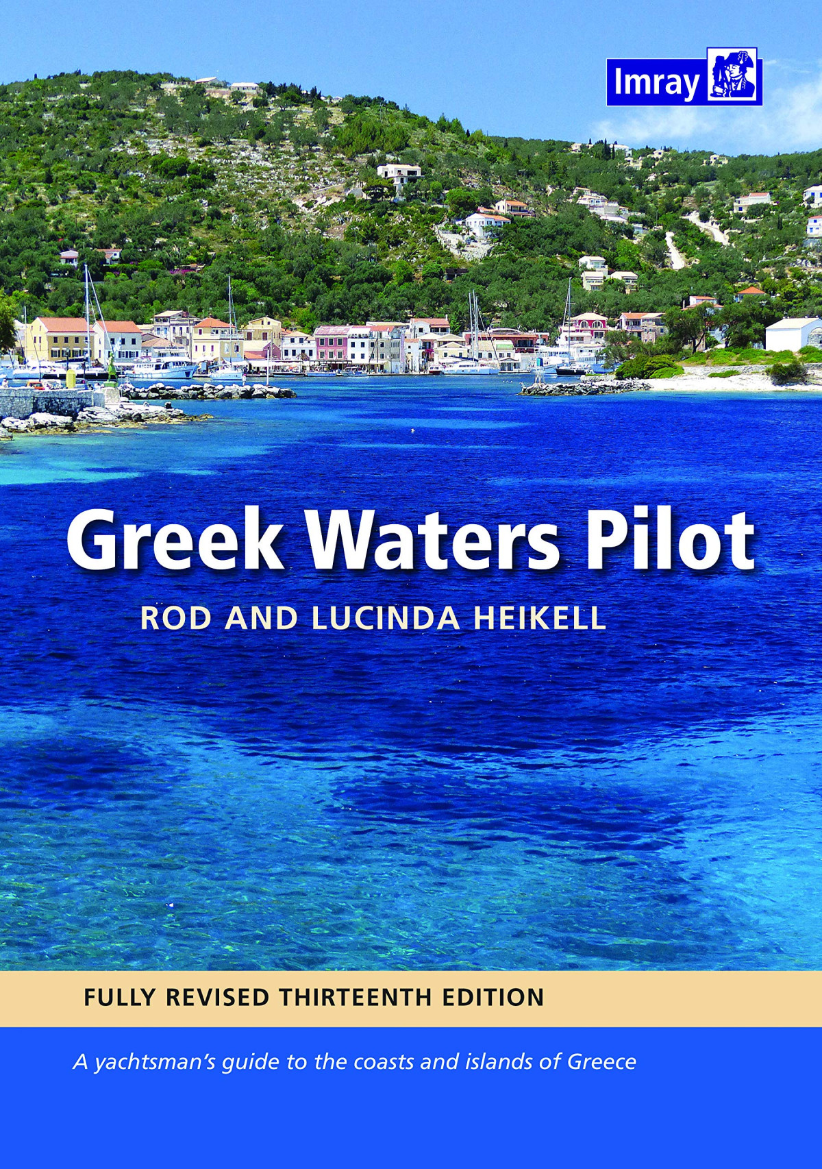 Greek Waters Pilot 13th Edition Rod And Lucinda Heikell