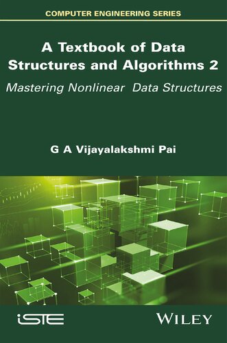A Textbook Of Data Structures And Algorithms Volume 2 G A Vijayalakshmi Pai