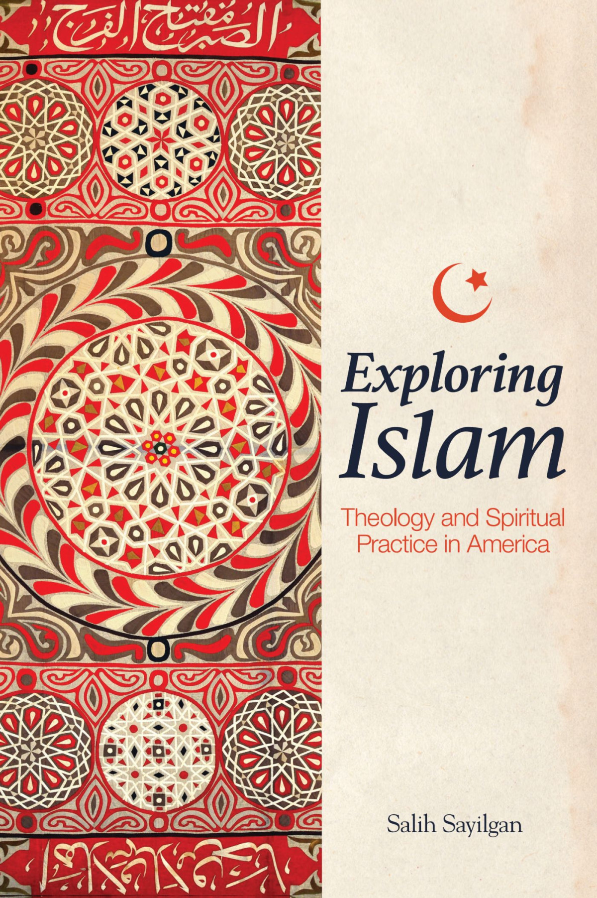 Exploring Islam Theology And Spiritual Practice In America Salih Sayilgan