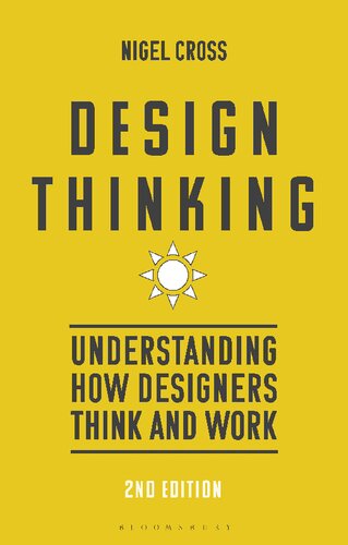 Design Thinking Understanding How Designers Think And Work 2nd Edition 2nd Nigel Cross