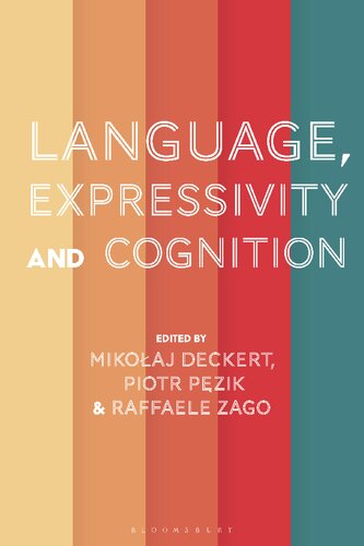 Language Expressivity And Cognition 1st Edition Mikolaj Deckert