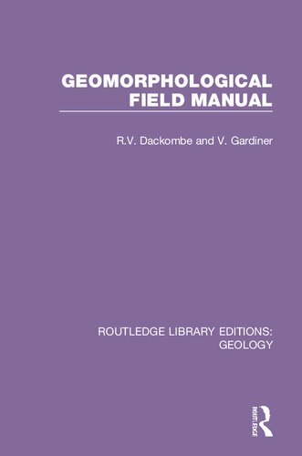 Geomorphological Field Manual 1st Edition Rv Dackombe V Gardiner