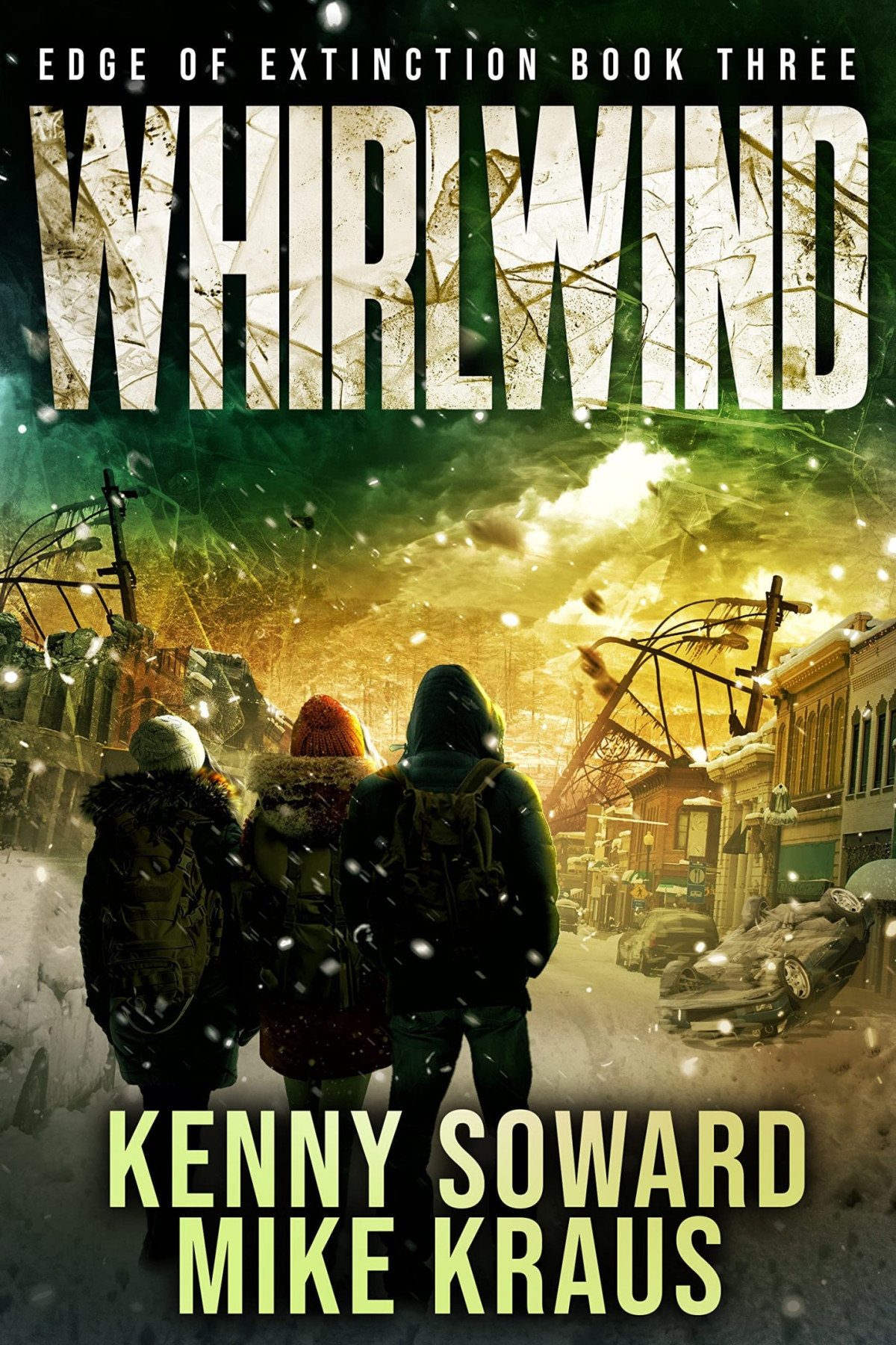 Whirlwind Edge Of Extinction Book 3 A Postapocalyptic Survival Thriller Series Kenny Soward Mike Kraus