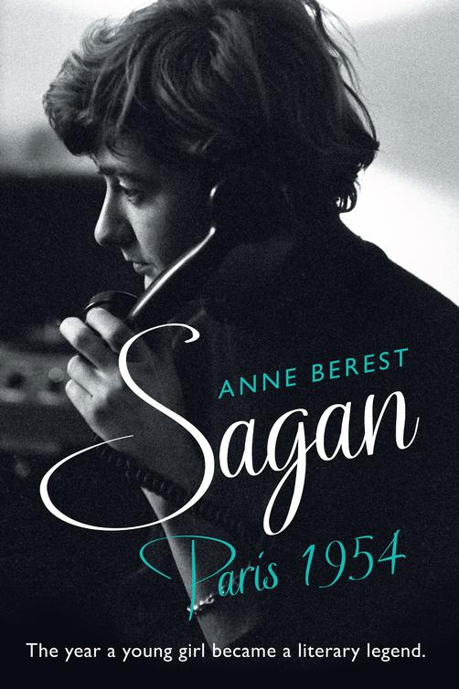 Sagan Paris 1954 Anne Berest