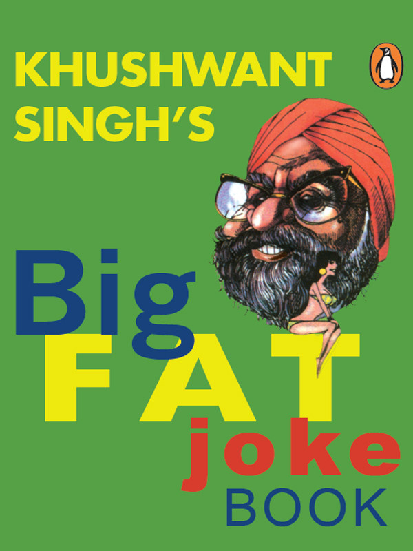 The Big Fat Joke Book Khushwant Singh