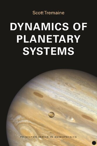 Dynamics Of Planetary Systems Scott Tremaine