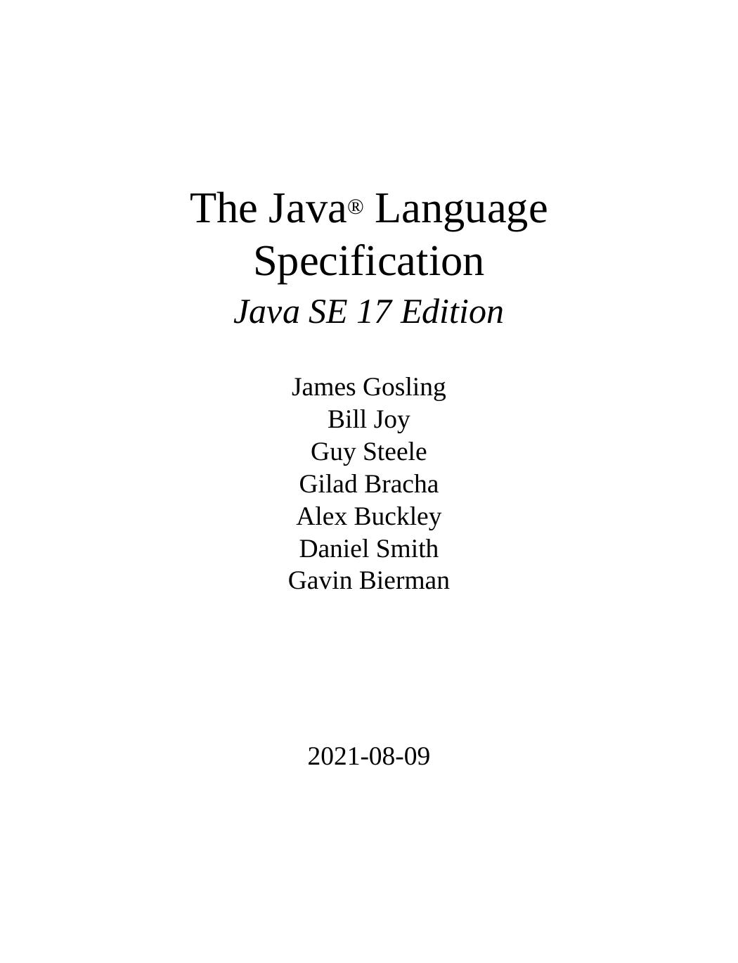 The Java Language Specification Java Se 17 Edition James Gosling Bill Joy Guy Steele Gilad Bracha Alex Buckley Daniel Smith Gavin Bierman
