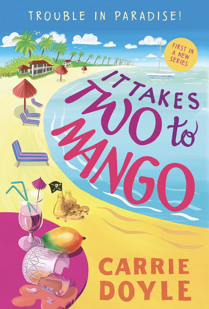 It Takes Two To Mango Trouble In Paradise 1 Carrie Doyle