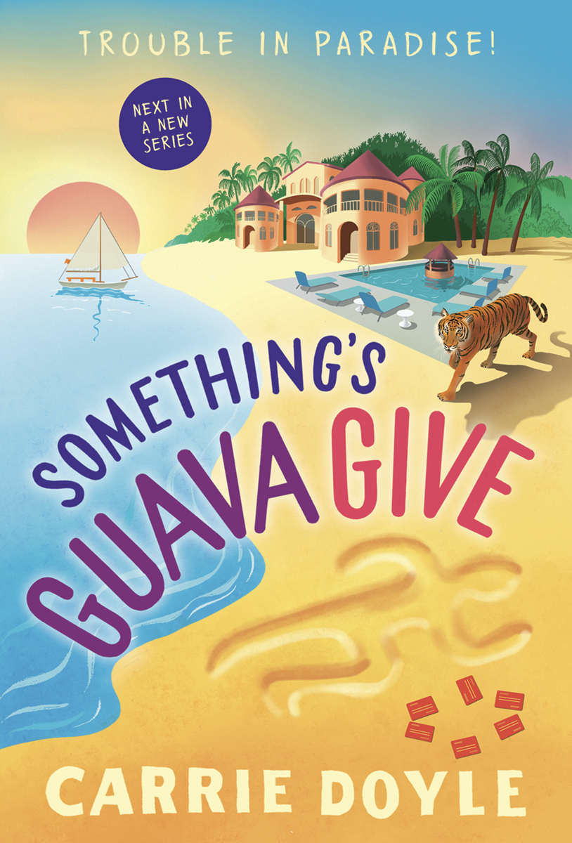 Somethings Guava Give Trouble In Paradise 2 Carrie Doyle