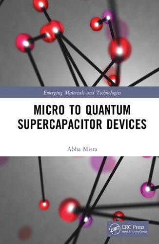 Micro To Quantum Supercapacitor Devices 1st Edition Abha Misra