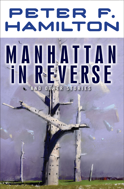 Manhattan In Reverse Storys Peter F Hamilton