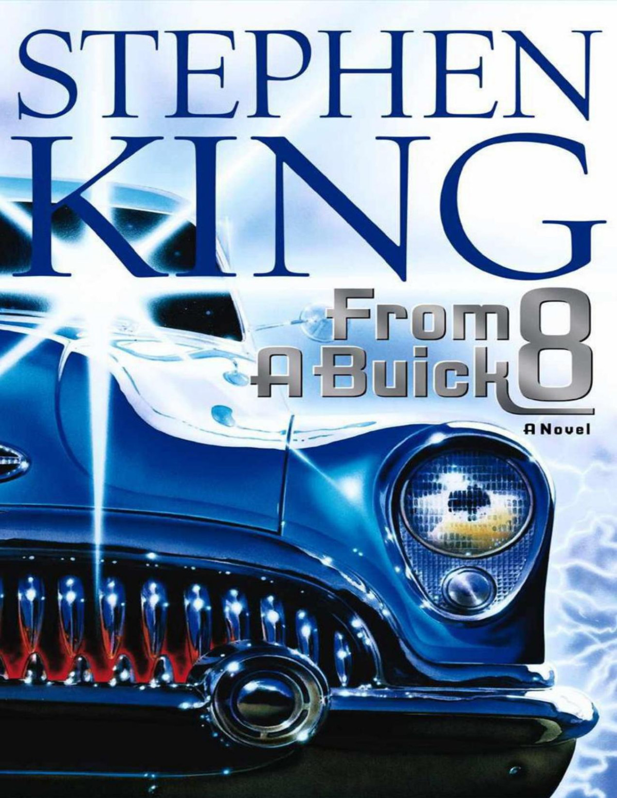From A Buick 8 A Novel Stephen King
