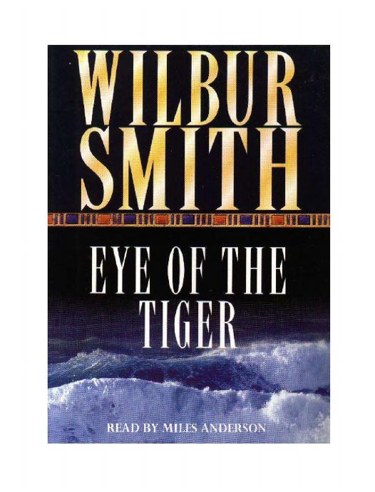 The Eye Of The Tiger Wilbur Smith