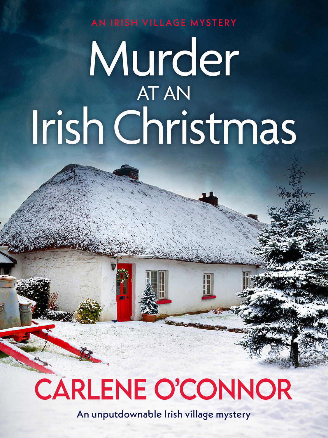 Murder At An Irish Christmas Irish Village Mystery 6 Carlene Oconnor