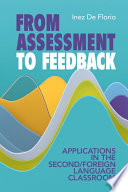 From Assessment To Feedback Applications In The Secondforeign Language Classroom Inez De Florio