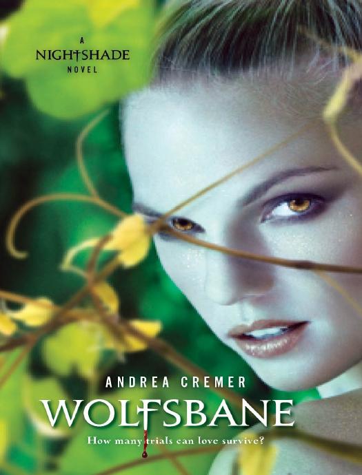 Wolfsbane A Nightshade Novel Andrea Cremer