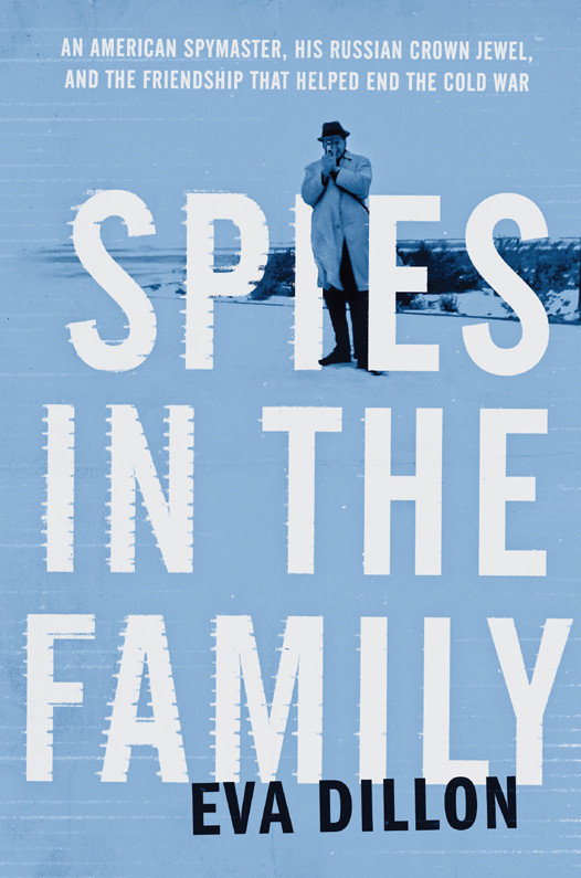 Spies In The Family Eva Dillon