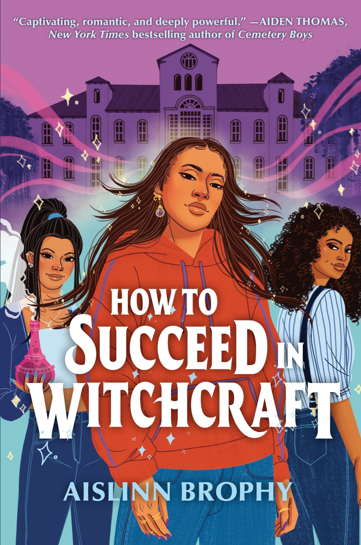 How To Succeed In Witchcraft Aislinn Brophy
