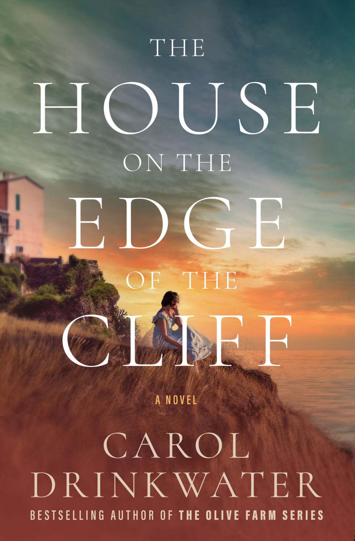 The House On The Edge Of The Cliff Carol Drinkwater