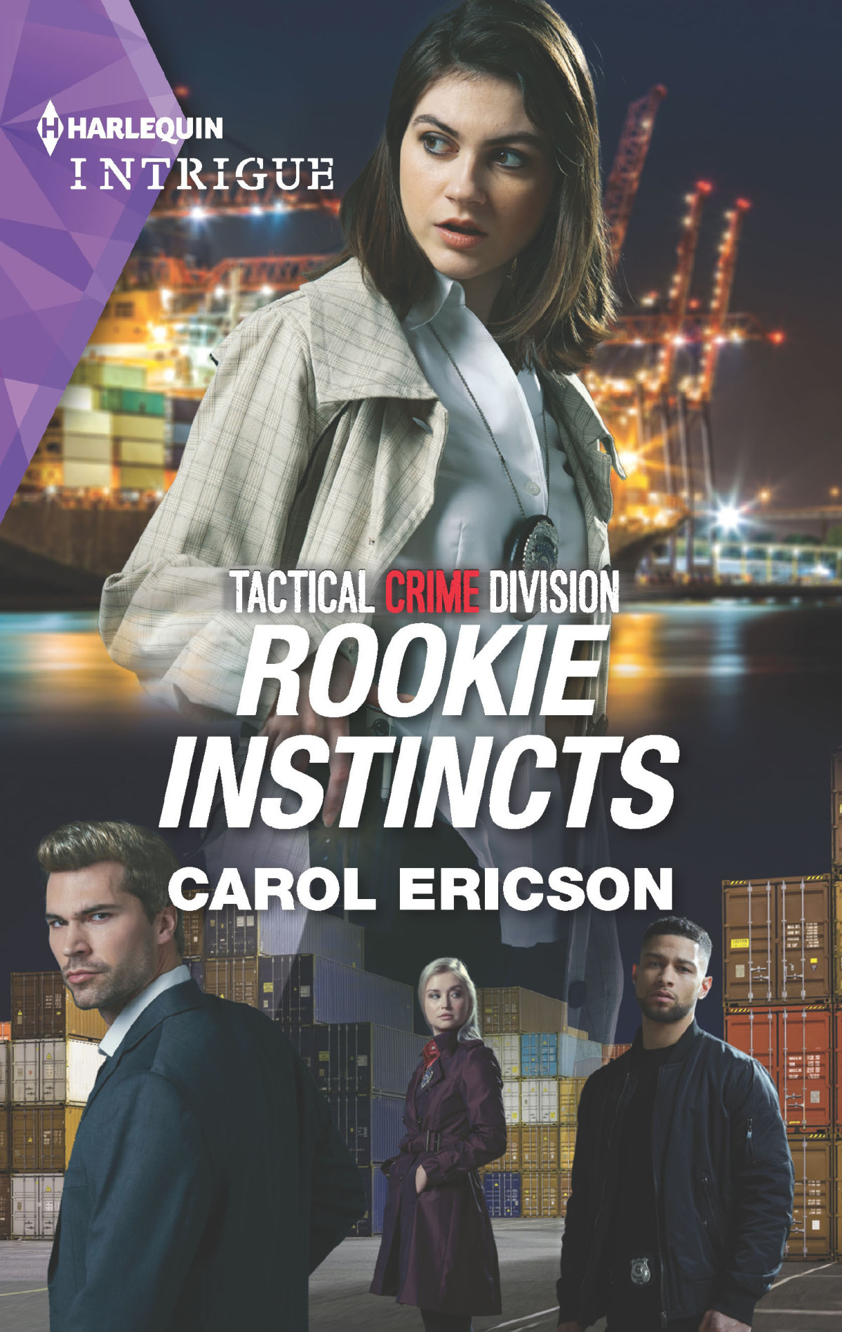 Rookie Instincts Carol Ericson