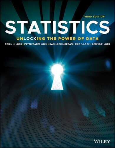 Statistics Unlocking The Power Of Data 3rd Edition Robin H Lock