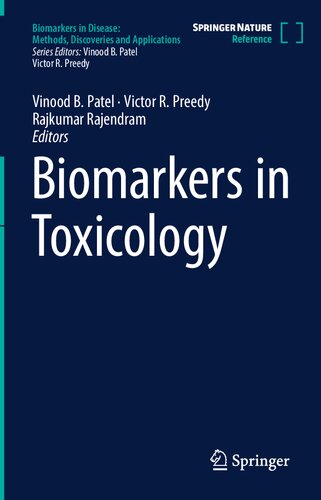 Biomarkers In Toxicology Vinood B Patel Victor R Preedy Rajkumar Rajendram